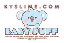 Load image into Gallery viewer, BABY PUFF