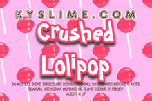 Load image into Gallery viewer, CRUSHED LOLLIPOP