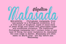 Load image into Gallery viewer, MALASADA 🌺
