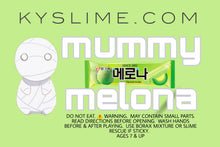 Load image into Gallery viewer, MUMMY MELONA