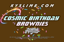 Load image into Gallery viewer, COSMIC BIRTHDAY BROWNIE (AUGUST BIRTHDAY SLIME BOX)