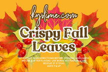 Load image into Gallery viewer, CRISPY FALL LEAVES