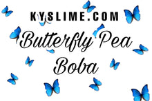 Load image into Gallery viewer, BUTTERFLY PEA BOBA