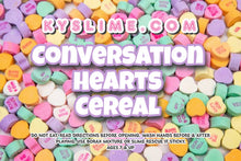 Load image into Gallery viewer, CONVERSATION HEARTS CEREAL