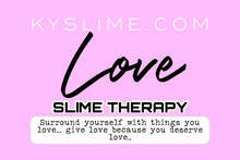 Load image into Gallery viewer, LOVE❤  (SLIME THERAPY)