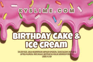 BIRTHDAY CAKE & ICE CREAM