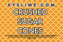 Load image into Gallery viewer, CRUSHED SUGAR CONES (BACK ONLY FOR BLACK FRIDAY)
