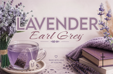 Load image into Gallery viewer, LAVENDER EARL GREY
