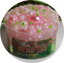 Load image into Gallery viewer, DEW DROP DANGO
