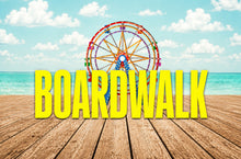 Load image into Gallery viewer, BOARDWALK
