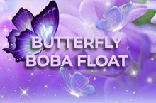 Load image into Gallery viewer, BUTTERFLY BOBA FLOAT
