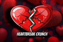Load image into Gallery viewer, HEARTBREAK CRUNCH
