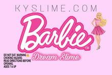 Load image into Gallery viewer, BARBIE DREAM SLIME
