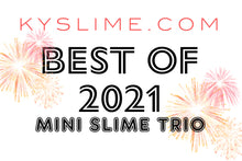 Load image into Gallery viewer, BEST OF 2021: MINI SLIME TRIO
