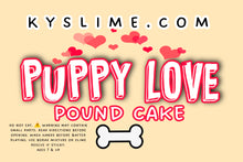 Load image into Gallery viewer, PUPPY LOVE POUND CAKE
