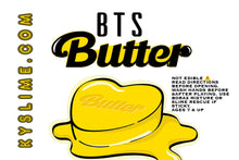 Load image into Gallery viewer, BTS BUTTER
