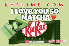 Load image into Gallery viewer, LOVE YOU SO MATCHA KIT KAT
