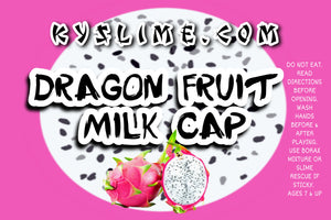DRAGON FRUIT MILK CAP